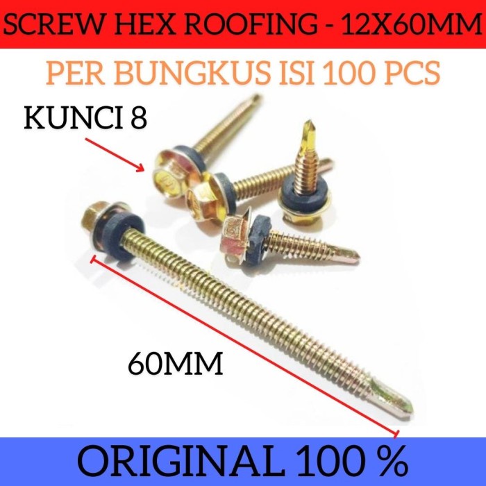 Per 100 Pcs Baut Skrup Hex SDS Self Drilling Roofing Ukuran 12 x 60 mm