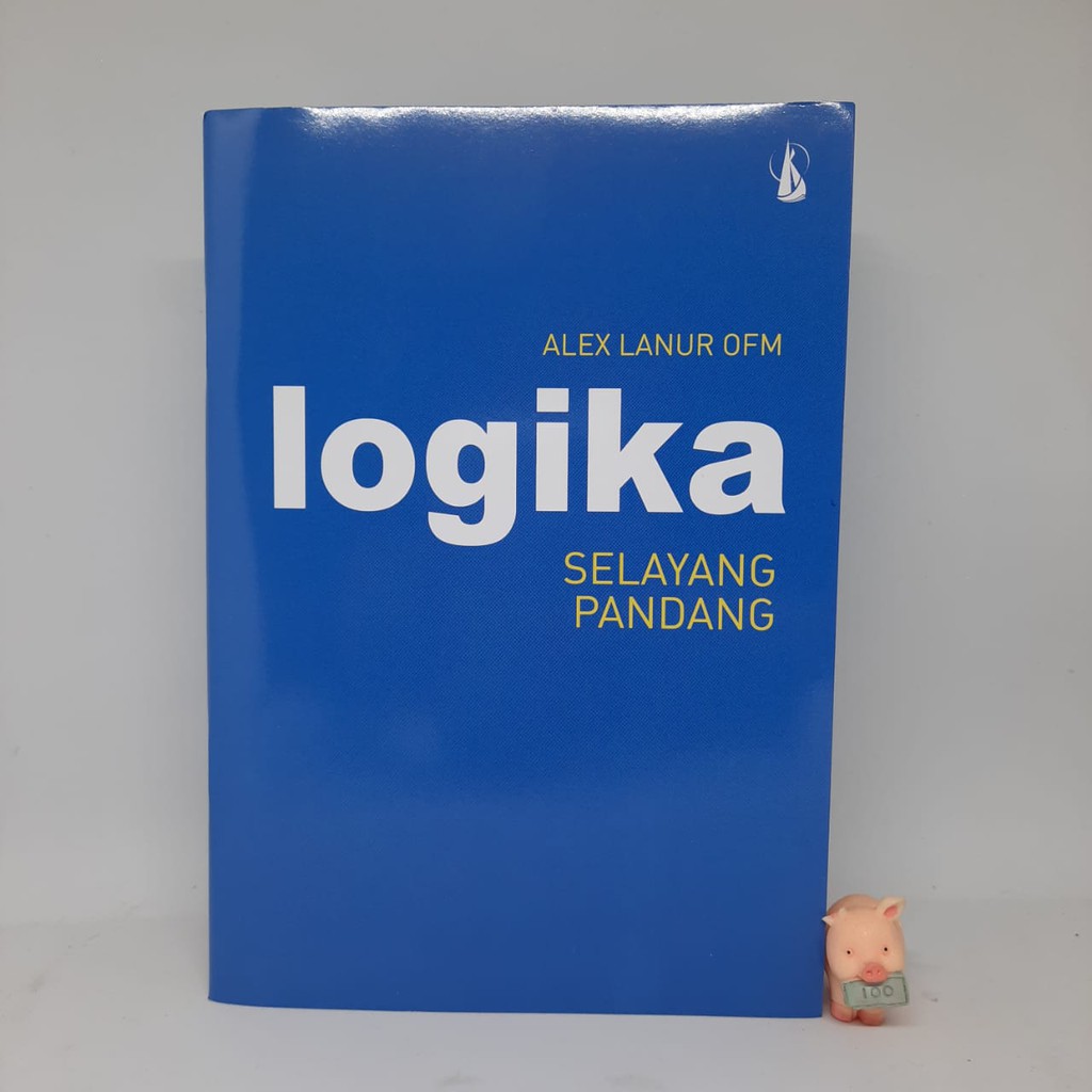 Logika: Selayang Pandang - Alex Lanur OFM