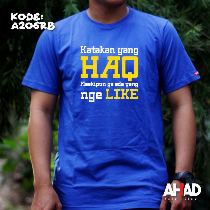 Kaos Islami Ahad - Katakan Yang Haq (A206M)