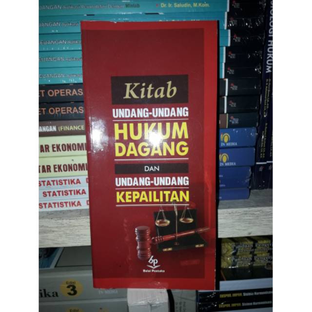 Buku Kitab Undang-Undang Hukum Dagang KUHD Dan Undang-Undang Kepailitan by Prof. R. Subekti