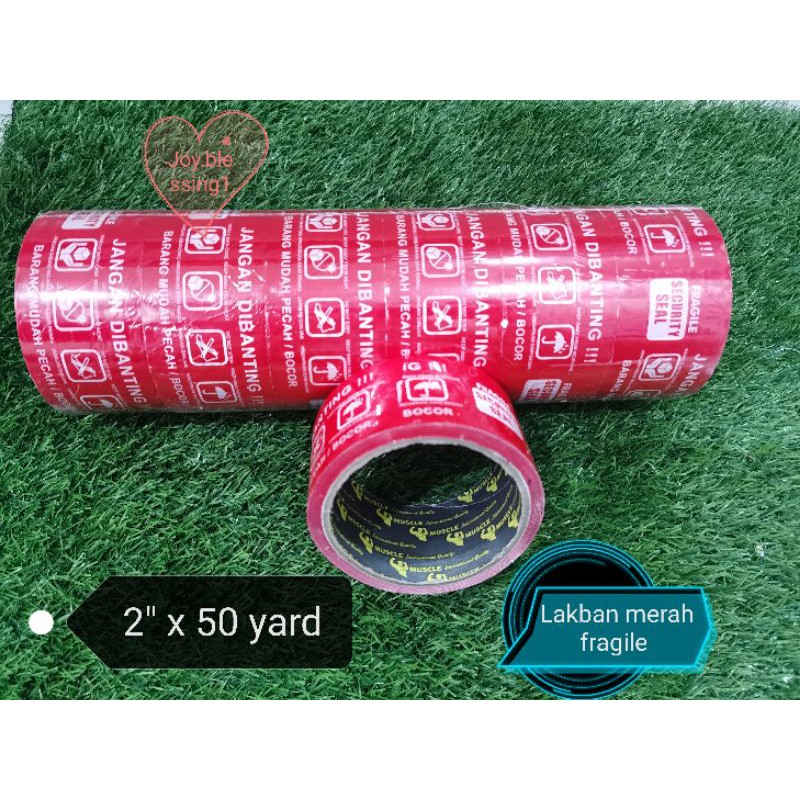 

LAKBAN FRAGILE MERAH JANGAN DIBANTING 2" X 50 YARD< ECERAN