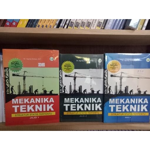 

READYY Mekanika Teknik Jilid 1 sampai 3 Struktur Statis Tertentu - Dr. Agung TERBARU