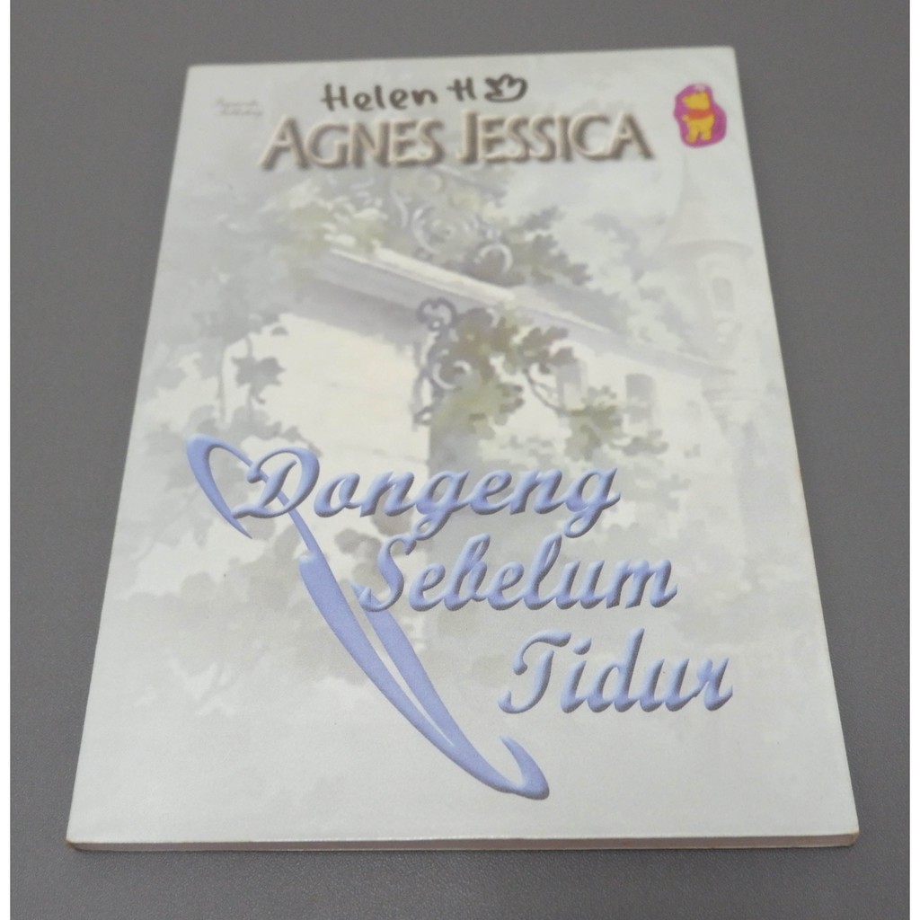 Dongeng Sebelum Tidur - Agnes Jessica - Preloved Indonesian Novel