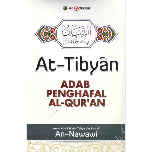 At-Tibyan- Adab Penghafal Al-Qur'an (At-Tibyan fi Adabi Hamalatil)