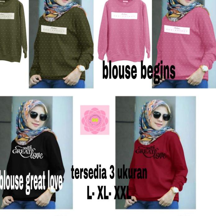 ♢ BISA ✔️BLOUSE ZOLAQU / L-XL-XXL / BLOUSE BEGINS / GREAT LOVE / KAOS ATASAN ZOLAQU ➺