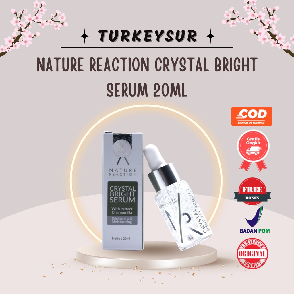 Nature Reaction Crystal Bright Serum 20ml Official 100% Ori Serum Wajah Nature Reaction Naturereacti