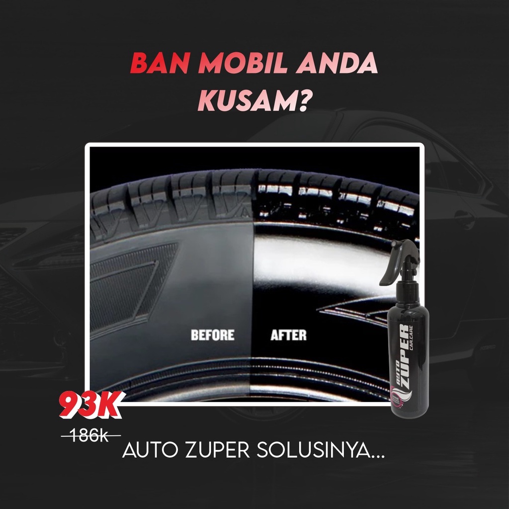 Cairan Poles Ban AUTO ZUPER untuk ban sepeda mobil motor Auto Zuper spray cairan pembersih ban