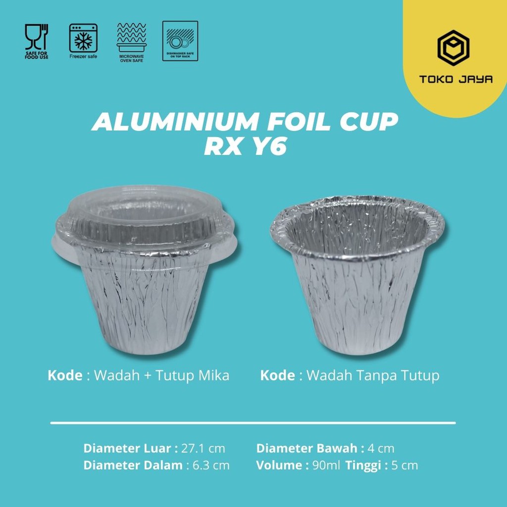 ALUMINIUM FOIL CUP RX Y6 / ALUMINIUM FOIL TRAY + TUTUP  / READY STOCK