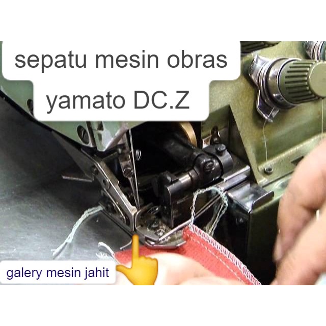 sepatu mesin obras yamato DCZ - industri