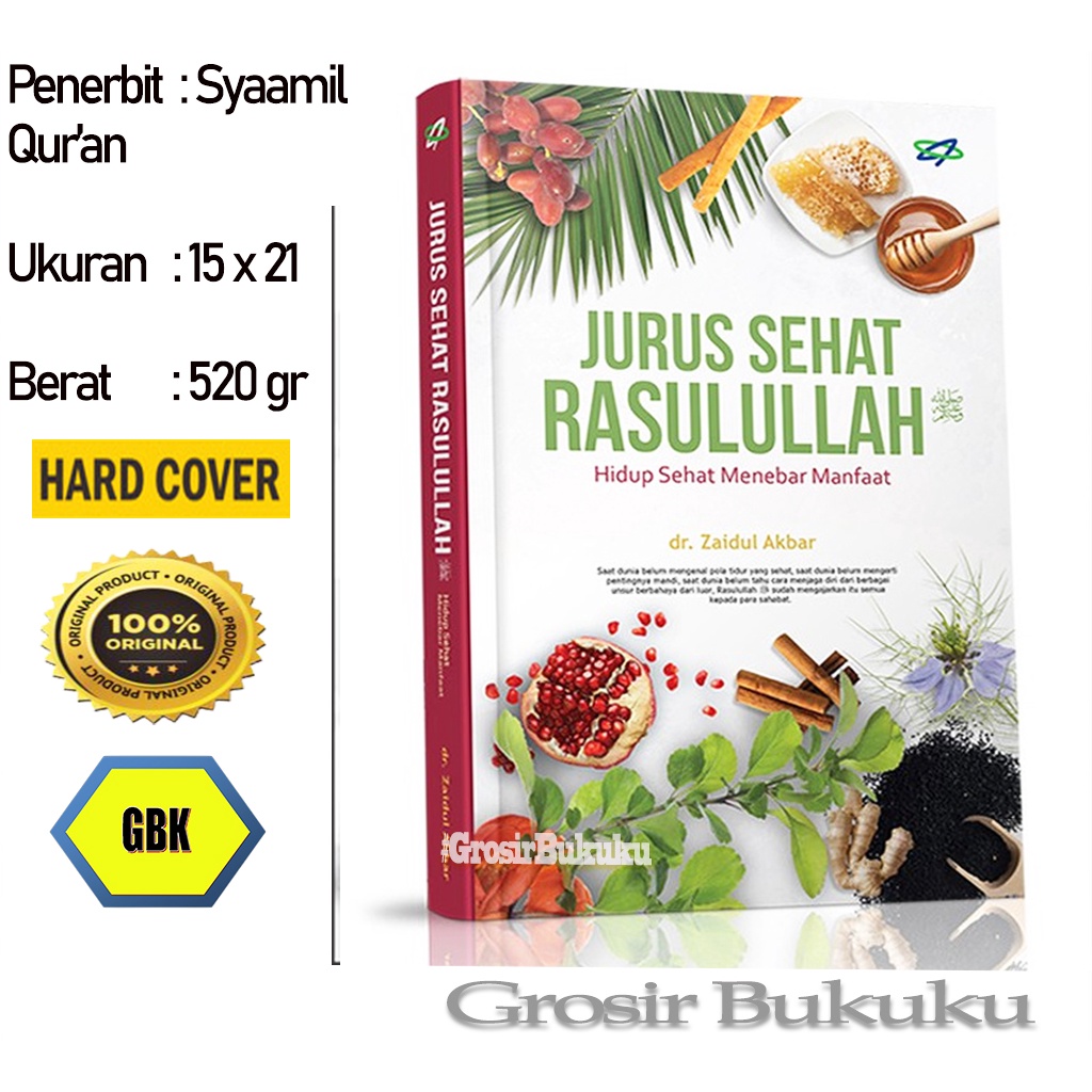 Buku Jurus Sehat Rasulullah JSR dr Zaidul Akbar ORI - Syaamil Quran