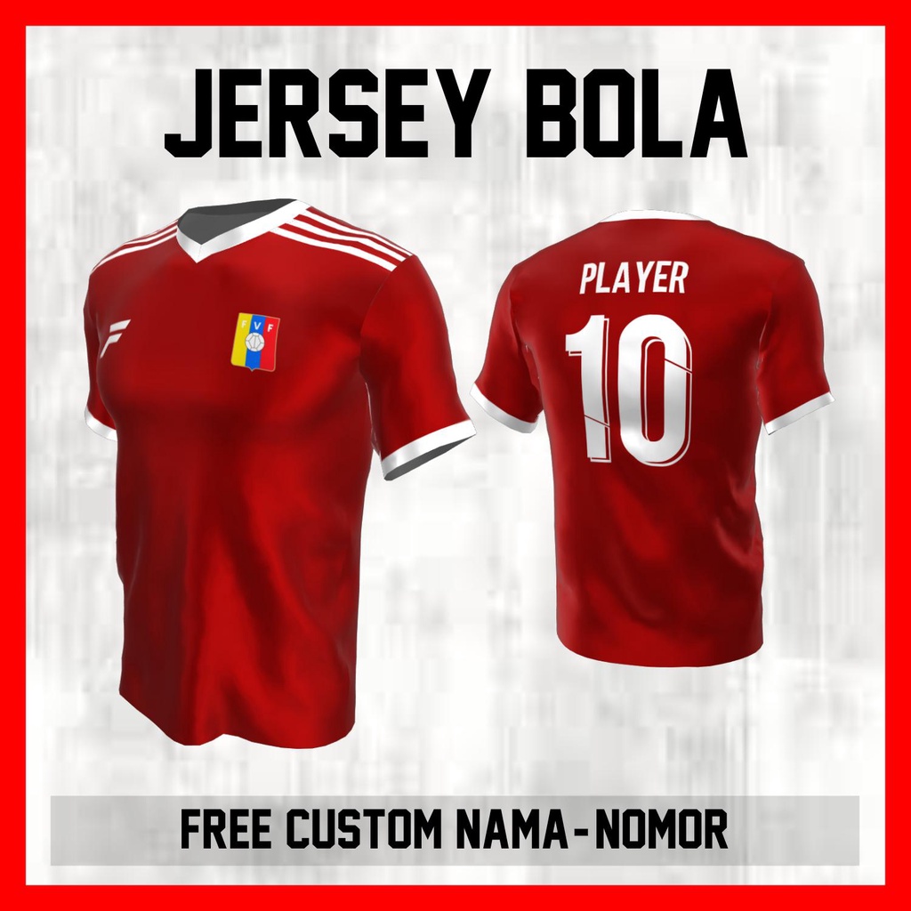 Kaos Bola Jersey Venezuela Timnas Negara Garis Bahu Baju Custom Nama dan Nomor Punggung - 283