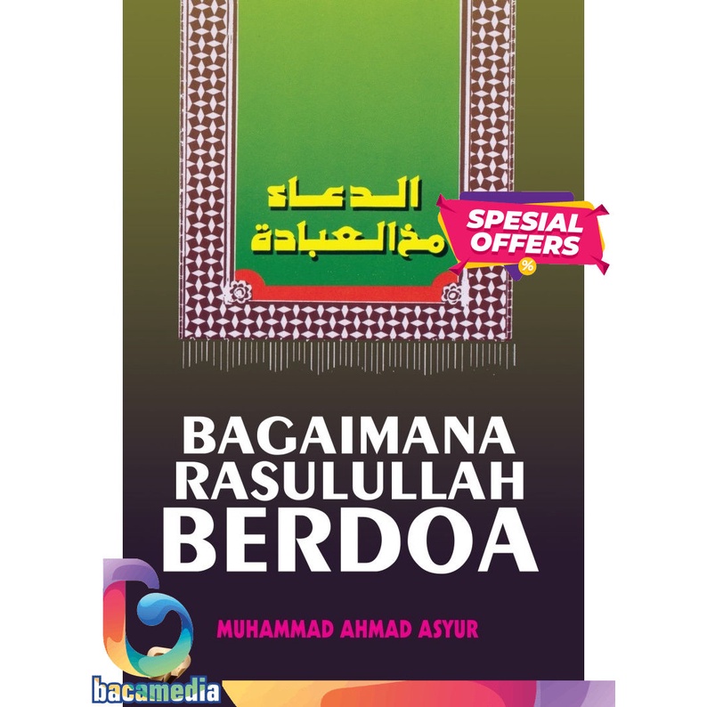 Bagaimana Rasulullah Berdoa