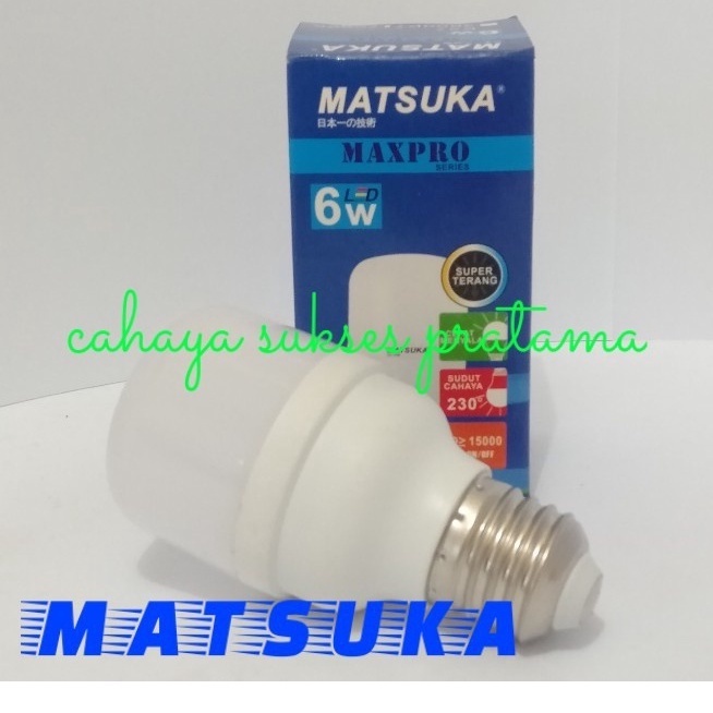 Lampu LED Matsuka Maxpro Series 6/11/15/20/30/40W Cahaya Super Terang