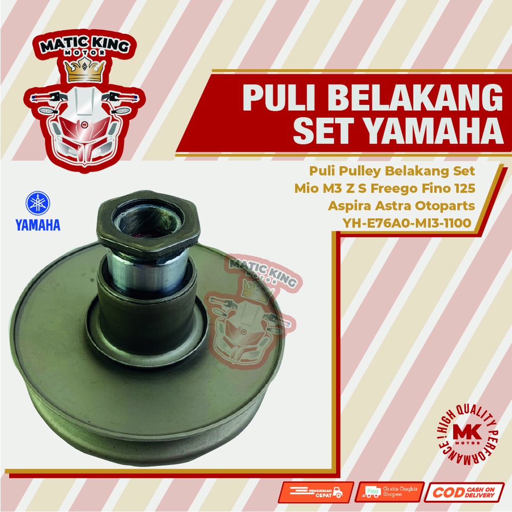 Pully Pulley Puli Belakang Yamaha Mio Fino X Ride Nouvo Soul GT FreeGo M3 S Z Sporty Smile Karburator Injeksi 110 115 125 ASLI ASPIRA OTOPART YH-E76A0-MI3-1100