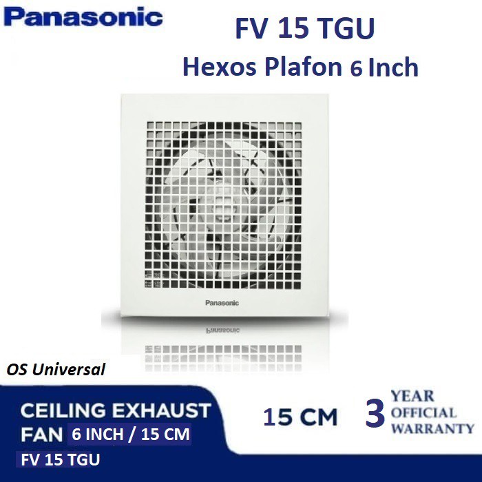 Panasonic Exhaust Fan Plafon 6 Inch FV 15 TGU - Heksos / Hexos FV15TGU 6Inch 6&quot; Kipas Exaust