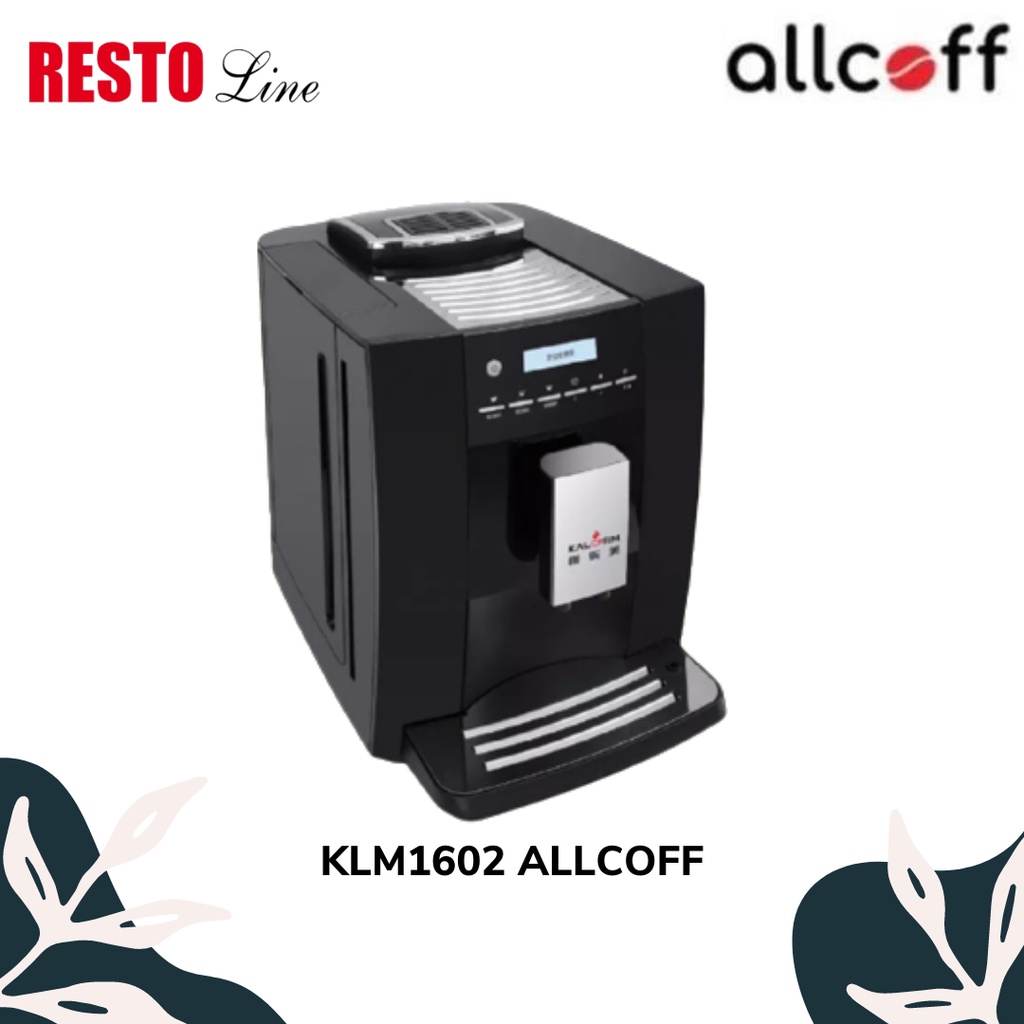 Fully Automatic Coffee Machine - Mesin Kopi Otomatis - KLM1602 ALLCOFF