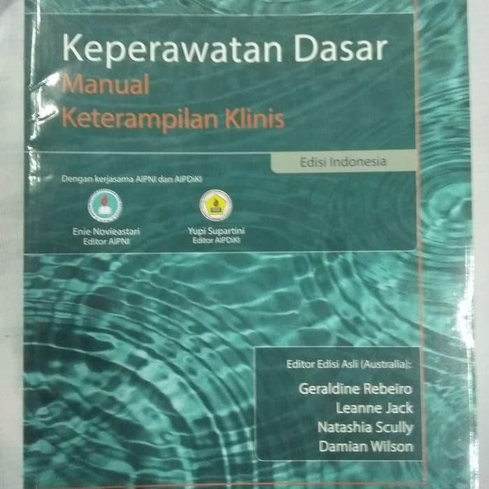 Buku KEPERAWATAN DASAR MANUAL KETERAMPILAN KLINIS