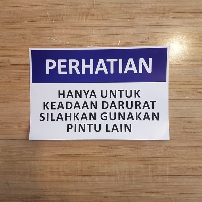

PERHATIAN HANYA UNTUK KEADAAN DARURAT SILAHKAN GUNAKAN PINTU LAIN