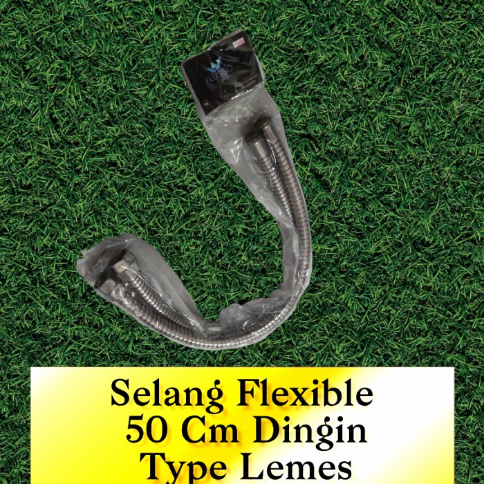 Selang Flexible 50 Cm Air Dingin Type Lemas Tidak Kaku Selang Shower