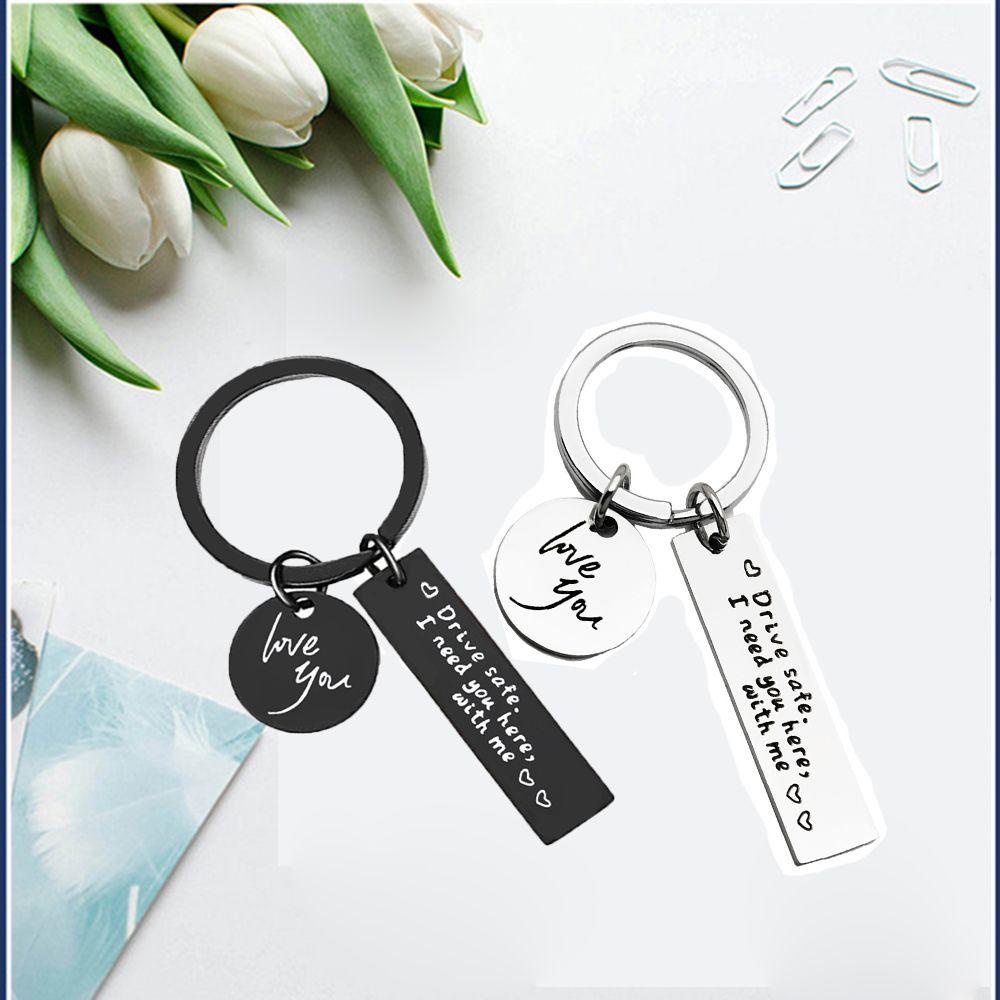 TOP Drive Safe Keychain Untuk Pacar Suami Ayah Liontin Metal I Need You Here With Me
