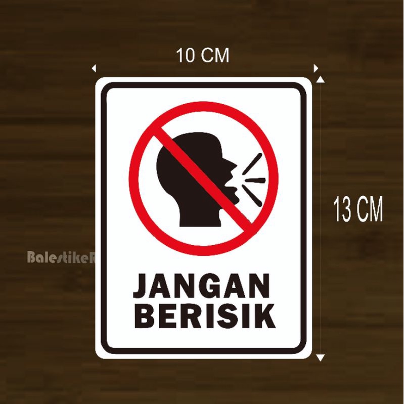 

stiker JANGAN BERISIK sticker