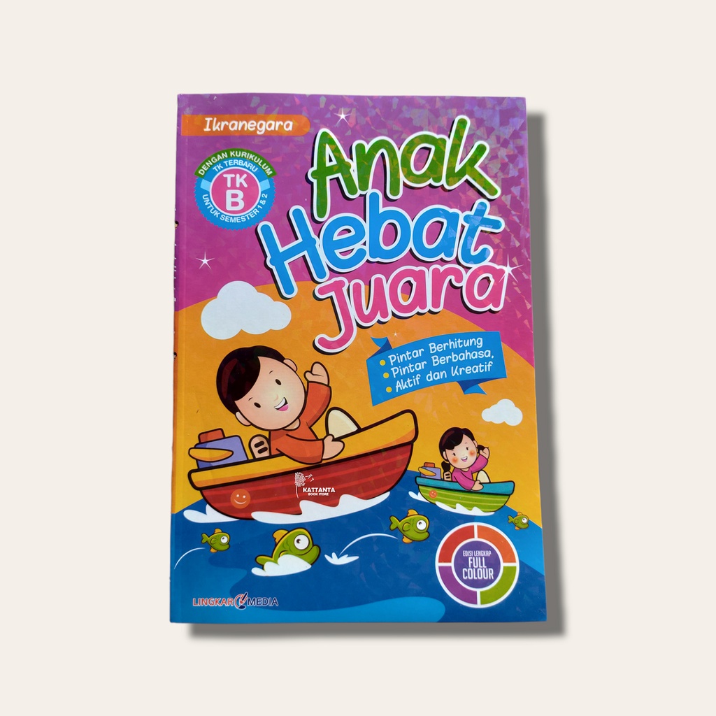 BUKU ANAK - BUKU TK - TK B - ANAK HEBAT JUARA