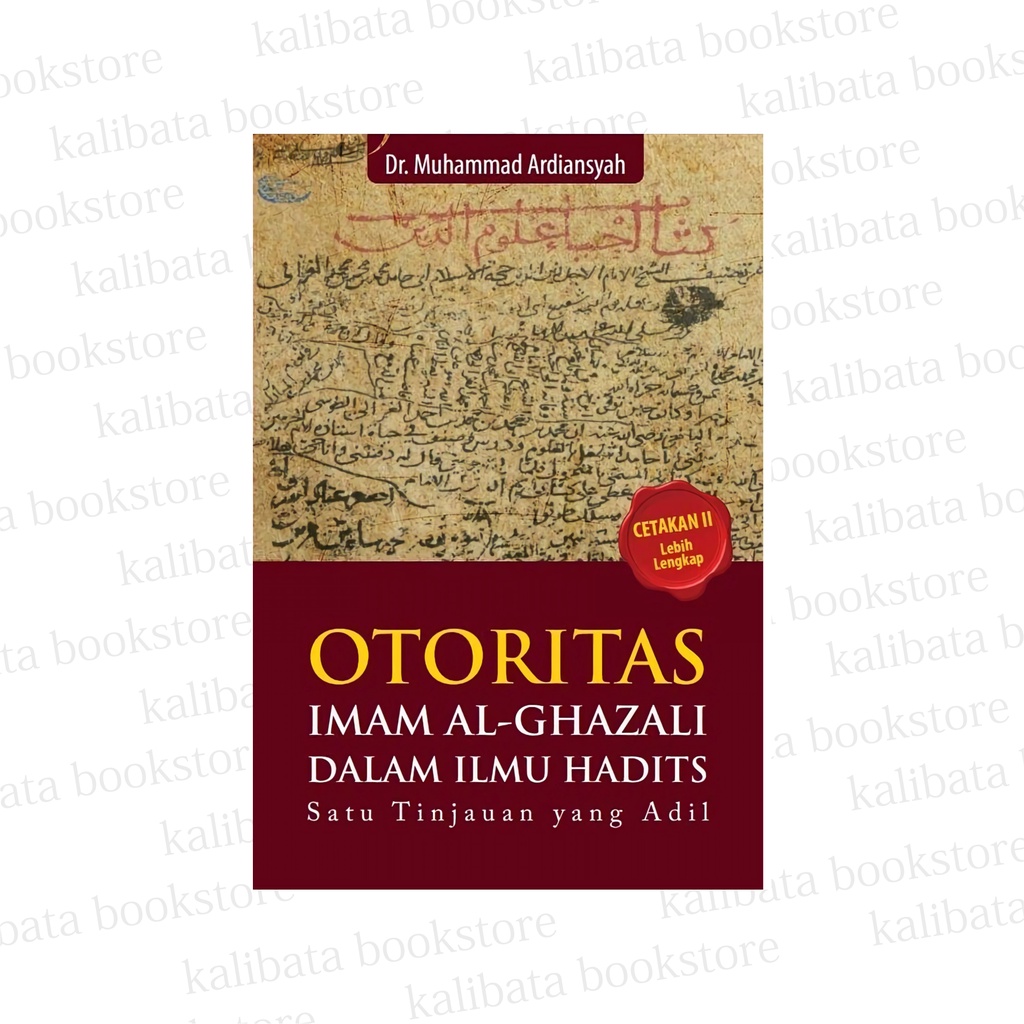 Otoritas Imam Al-Ghazali dalam Ilmu Hadits