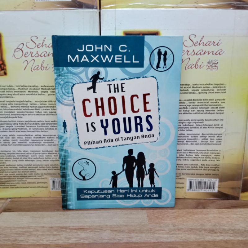 

BUKU ORIGINAL - THE CHOICE IS YOURS PILIHAN ANDA DI TANGAN ANDA