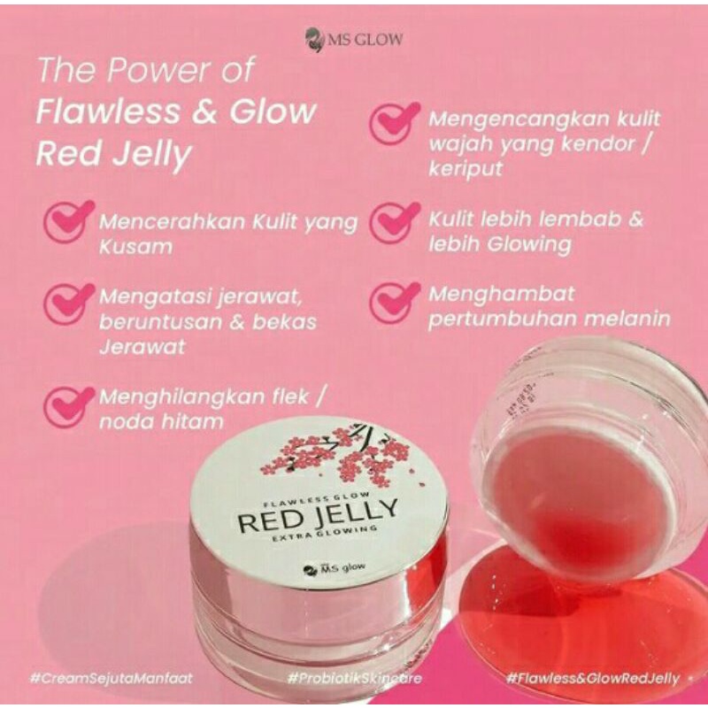 RED JELLY MS GLOW/RED JELLY FLAWLESS & GLOW