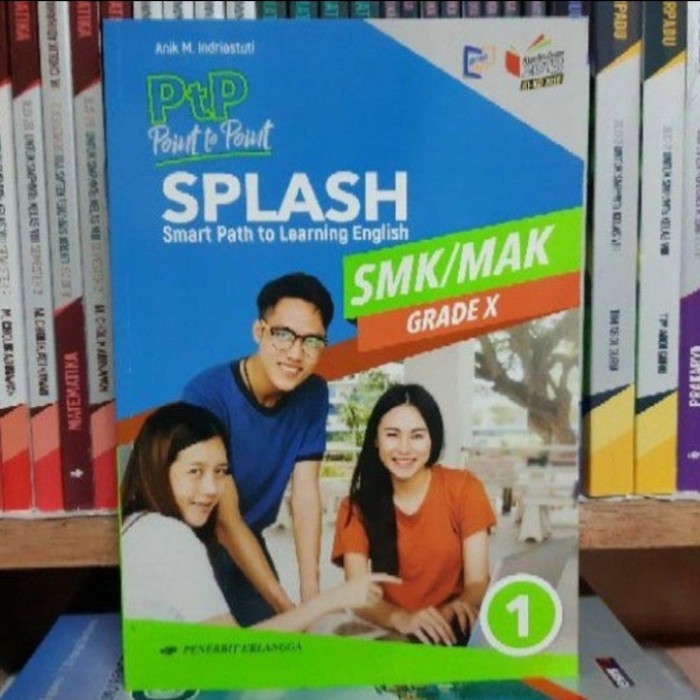 buku teks SPLASH smart Path to learning English kelas 10 penerbit erlangga bahasa inggris kelas 10