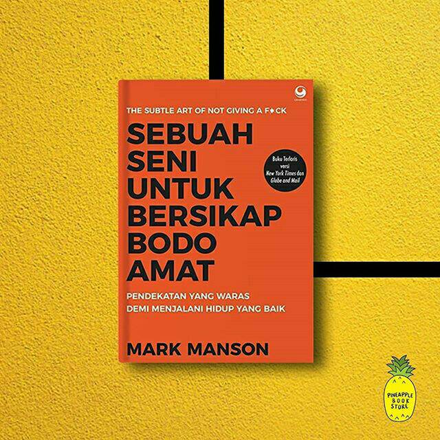 Sebuah Seni Bersikap Bodo Amat