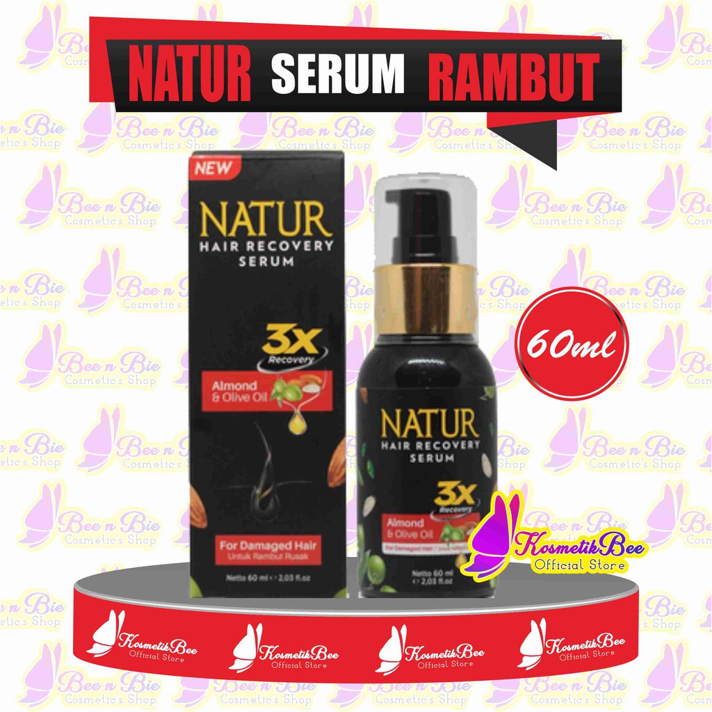 Natur Hair Recovery Serum Almond & OLIVE Oil 60 ml 4.8 NATUR HAIR SERUM OLIVE OIL RAMBUT KERING