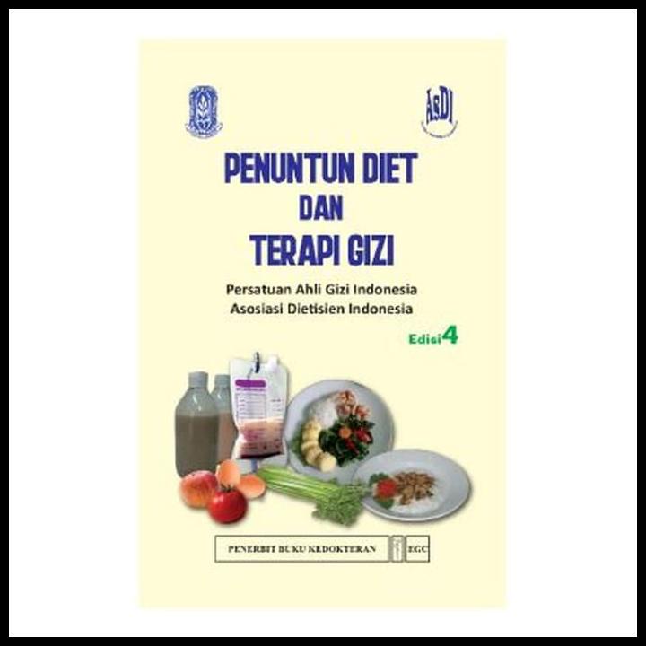 Storewijaya | Original Penuntun Diet Dan Terapi Gizi Ed 4 - Persatuan Ahli Gizi