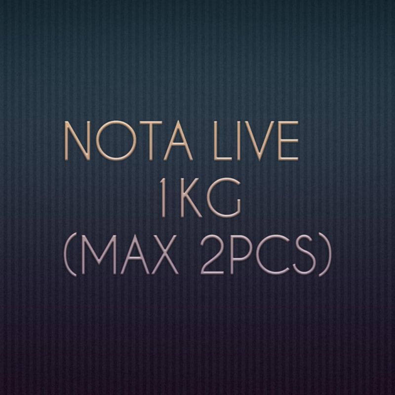 

nota live1kg 30.00~120.000