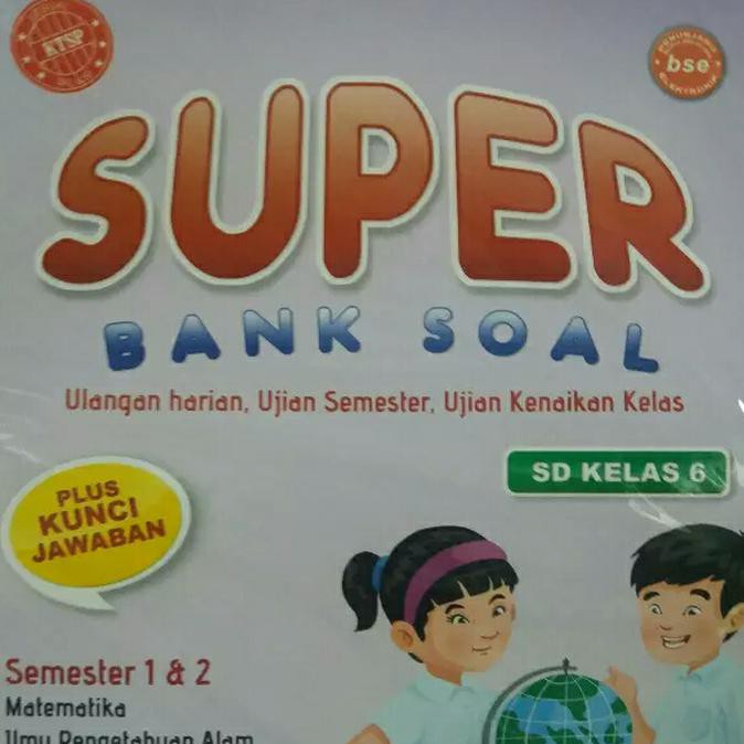 Latihan Soal Super Bank Soal Kelas 6 Sd Kunci Jawaban Shopee