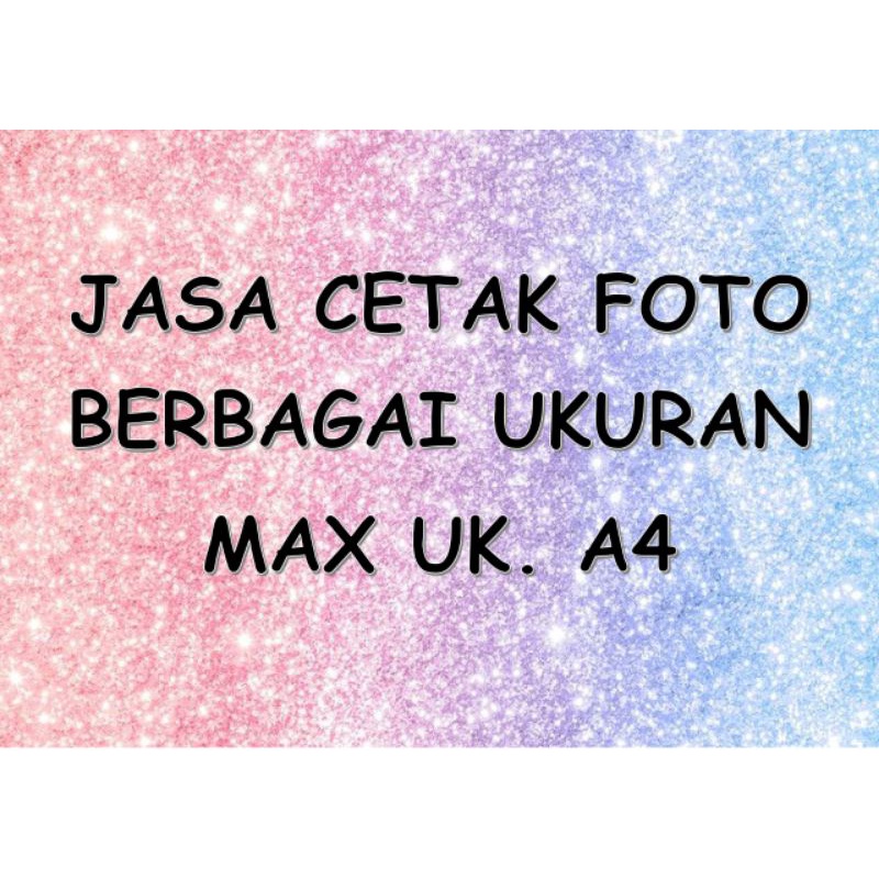 

cuci foto/cetak foto berbagai ukuran max uk.A4