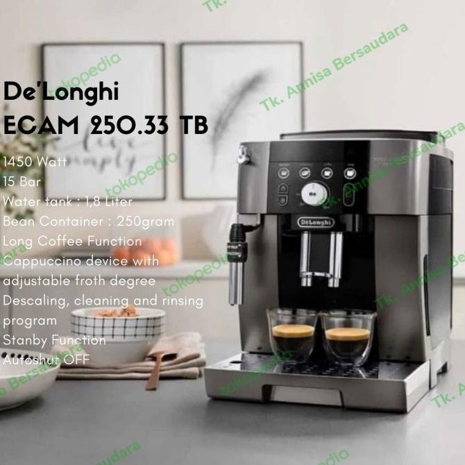 Delonghi Ecam 250.33 Tb Mesin Kopi Otomatis 15 Bar Espresso Cappucino Gororo233