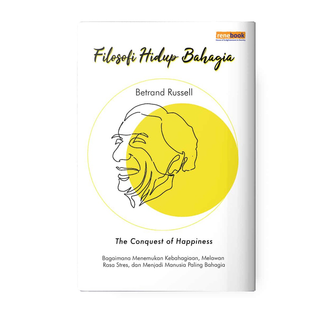 BUKU FILOSOFI HIDUP BAHAGIA (THE CONQUEST OF HAPPINESS)