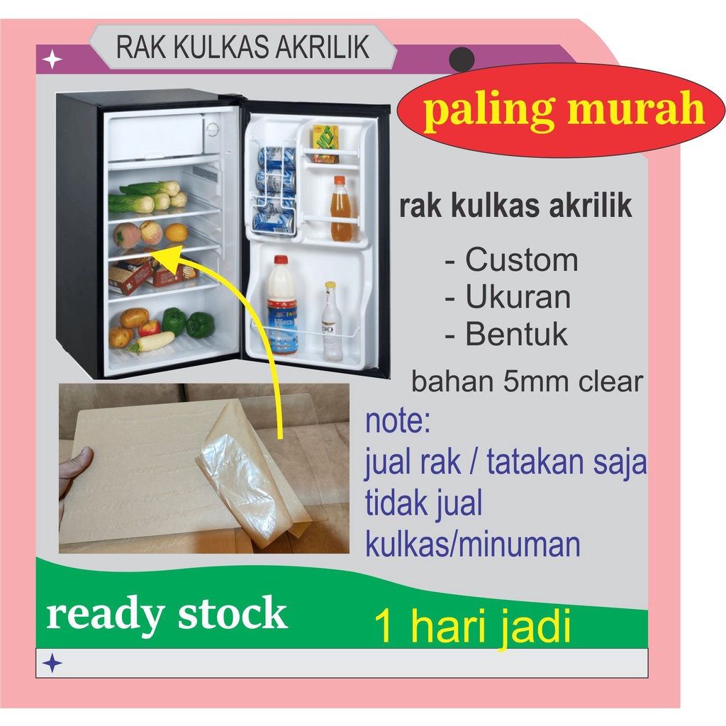 RAK KULKAS MIKA TATAKAN FREEZER ALL SIZE BENTUK BISA CUSTOM TIDAK MUDAH PECAH