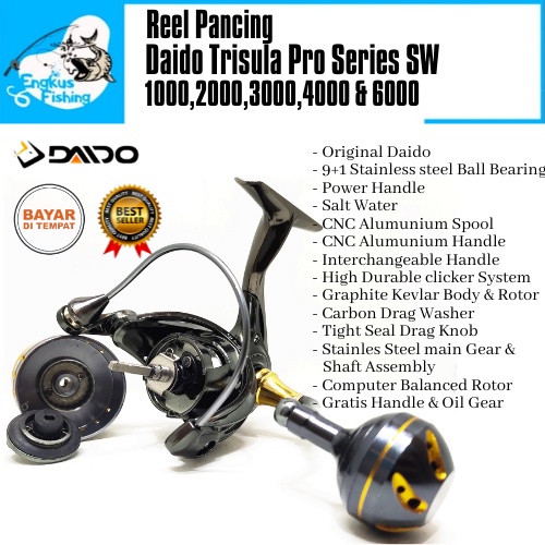 Reel Pancing Daido Trisula Pro Series SW 2000 - 6000 (9+1 Bearing) Gratis Handle Oil Gear Murah - Engkus Fishing