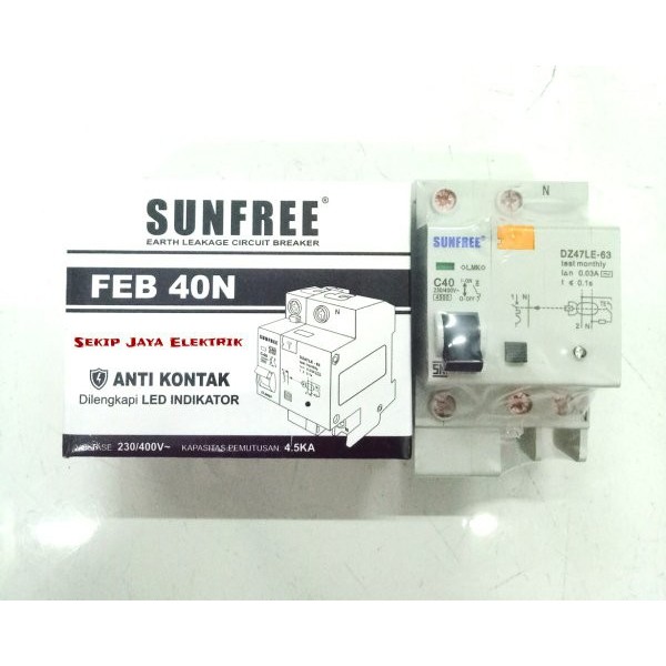 ANTI KONTAK ELCB 40A ANTI KONTAK SUNFREE FEB 40N LAMPU INDIKATOR