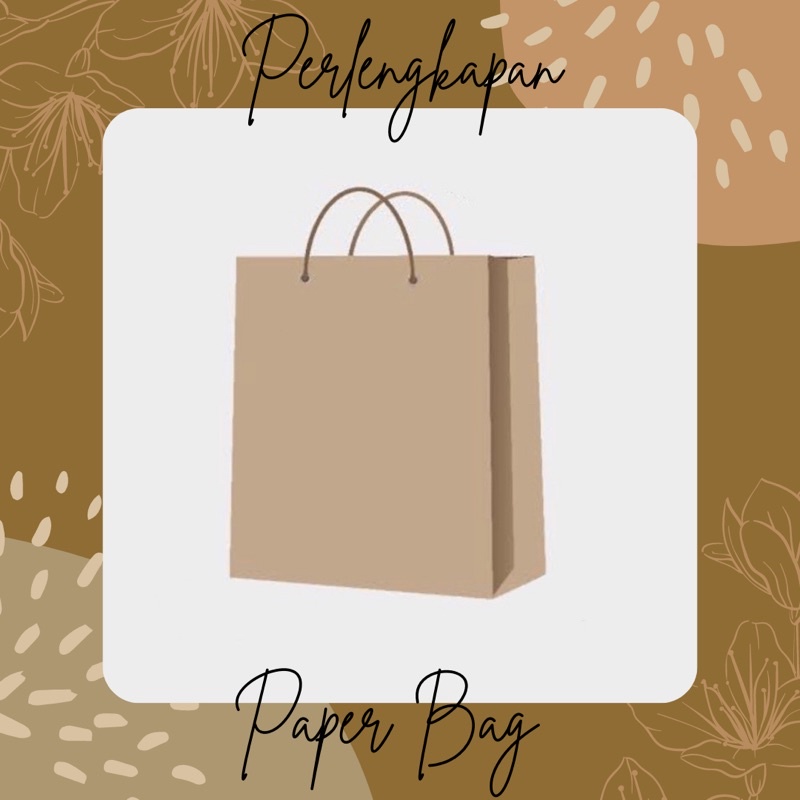 

[PERLENGKAPAN] Paper Bag Besar