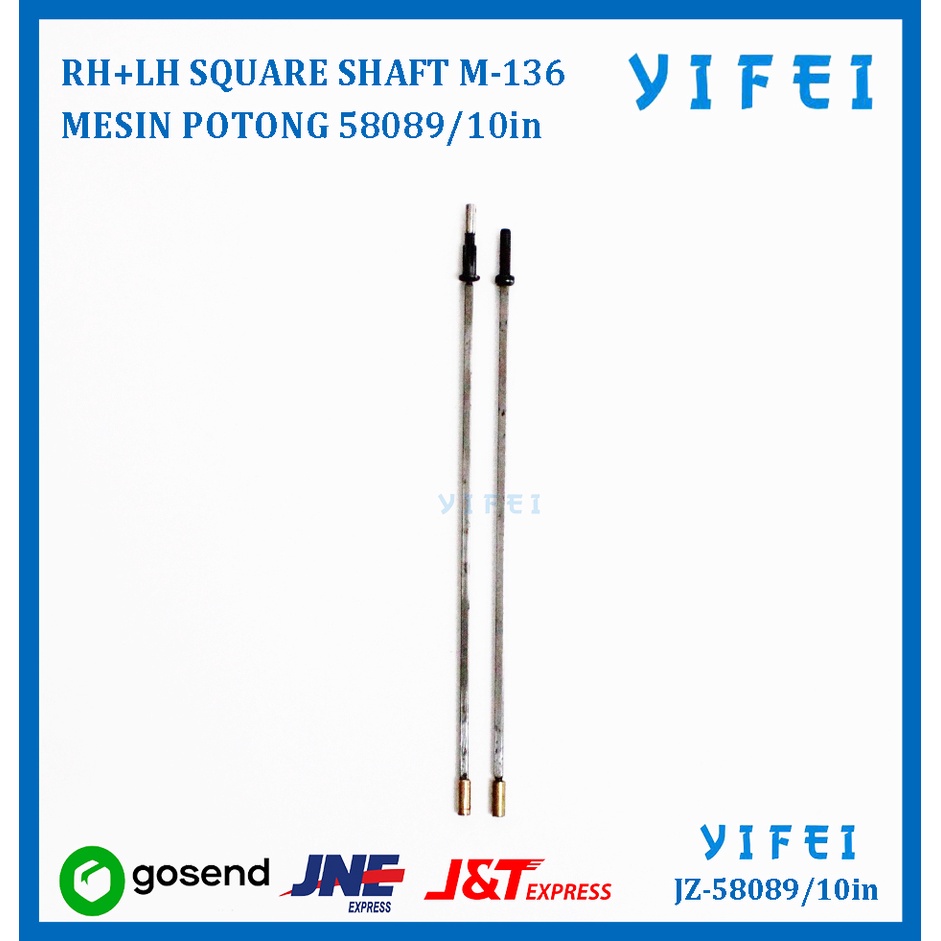 RH+LH SQUARE SHAFT M-136/M-138(10&quot;) KM POTONG YIFEI-58088JZ-58089/10in