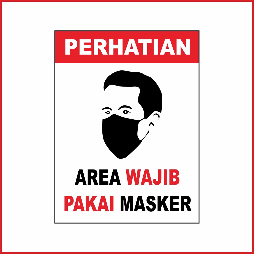 Sign Area Wajib Pakai Masker Shopee Indonesia