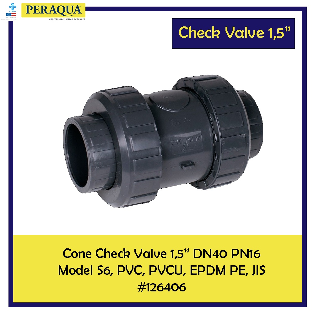 Cone Check Valve PVC 1.5 inch untuk Kolam Renang - Check Valve 1-1/2 inch Merk PERAQUA Buatan Austri