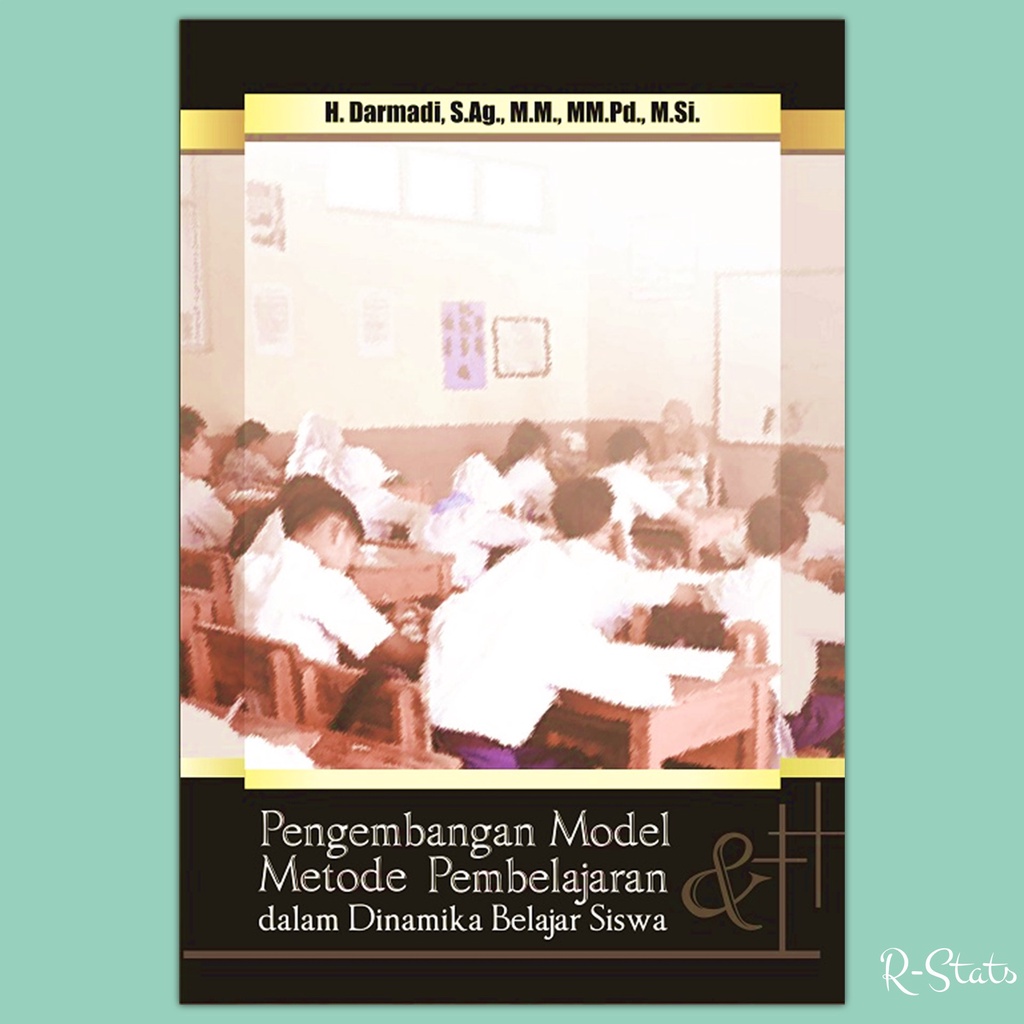 Jual Buku Pengembangan Model Dan Metode Pembelajaran Dalam Dinamika ...