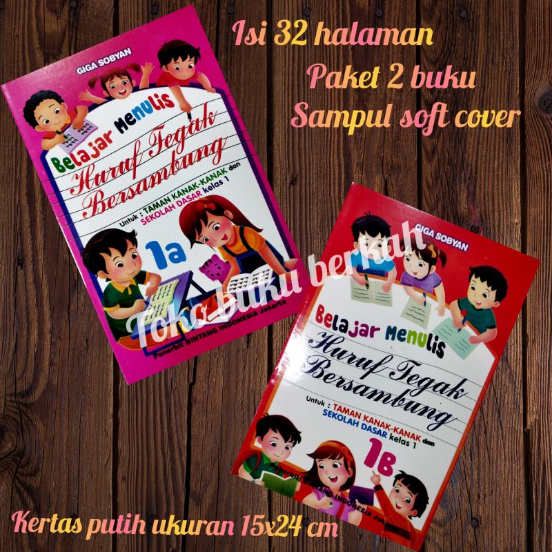 buku belajar menulis tegak bersambung isi 2 buku 1A &amp;1B(15×24CM