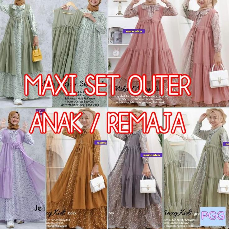 た JELITA MAXI SET 4 / MIKA MAXI KIDS/SANARA MAXI KIDS/ULYA KIDS /FAHLA SET /AFIYA SET KIDS / RANFA K