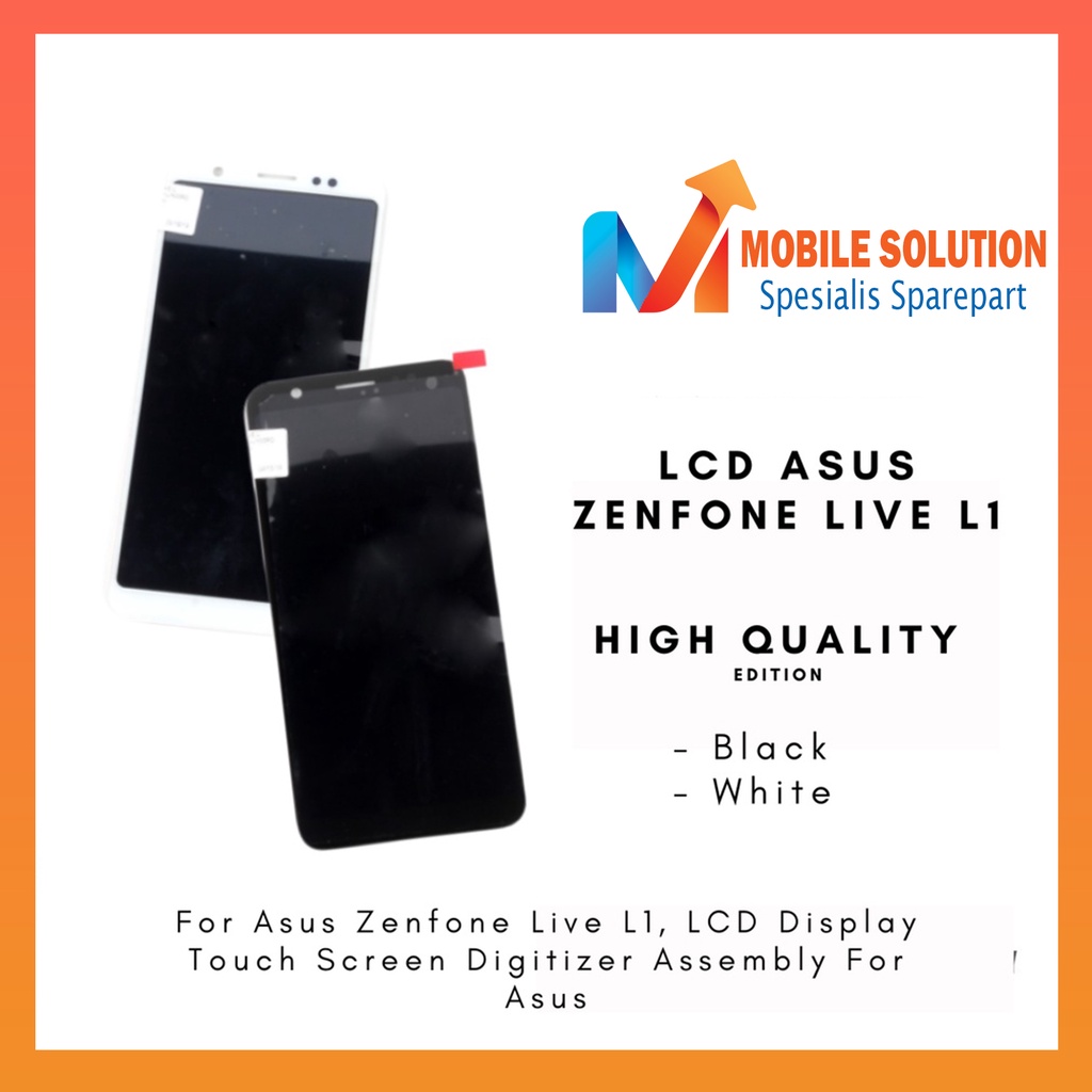 Grosir LCD Asus Zenfone Live L1  LCD Asus Zenfone ZA550KL  LCD Asus Zenfone X00RD ORIGINAR 100%  Fullset Touchscreen Garansi 1 Bulan + Packing / Bubbel