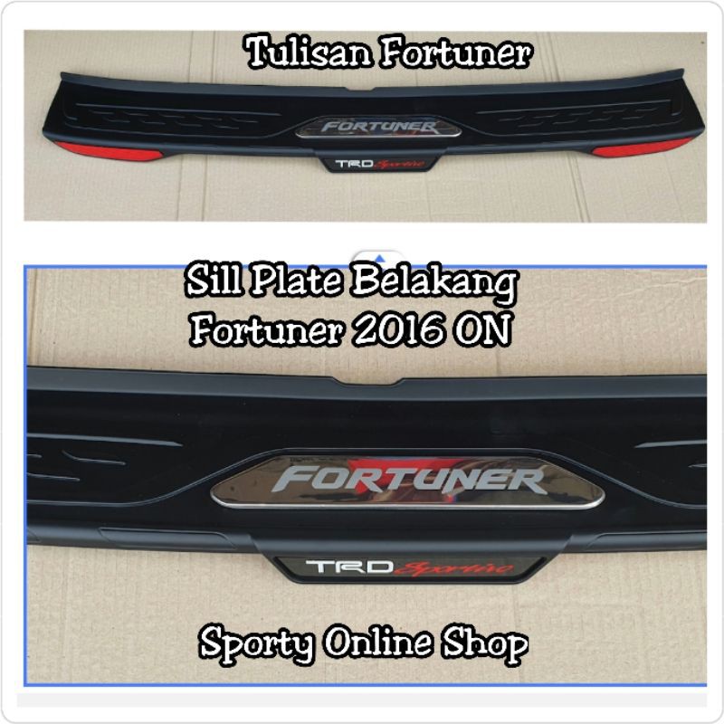 Sill Plate Belakang Fortuner 2016 ON ISK